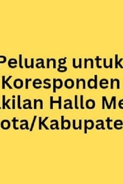 Hallo Media Ajak Wartawan Berjiwa Wirausaha di Kota dan Kabupaten untuk Gabung Menjadi Koresponden