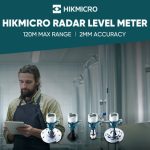 HIKMICRO Kian Gencar Berekspansi di Segmen Pasar Instrumen Industri Melalui Peluncuran Radar Level Meter Seri LRG10